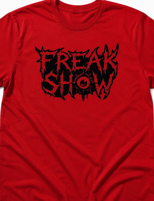 "Freak Show" Short Sleeve Red Tee w/ Black Print